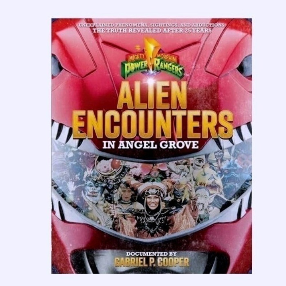 Power Rangers Alien‎ Encounters in Angel Grove by Gabriel P Cooper Hardback Book
